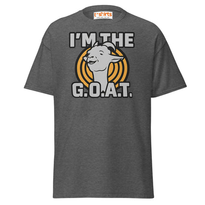 I’m the G.O.A.T. T-Shirt – Funny Graphic Goat Tee - Dark Heather - T-Shirts Online