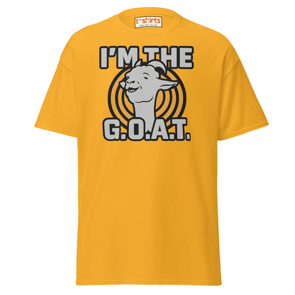 I’m the G.O.A.T. T-Shirt – Funny Graphic Goat Tee - Gold - T-Shirts Online