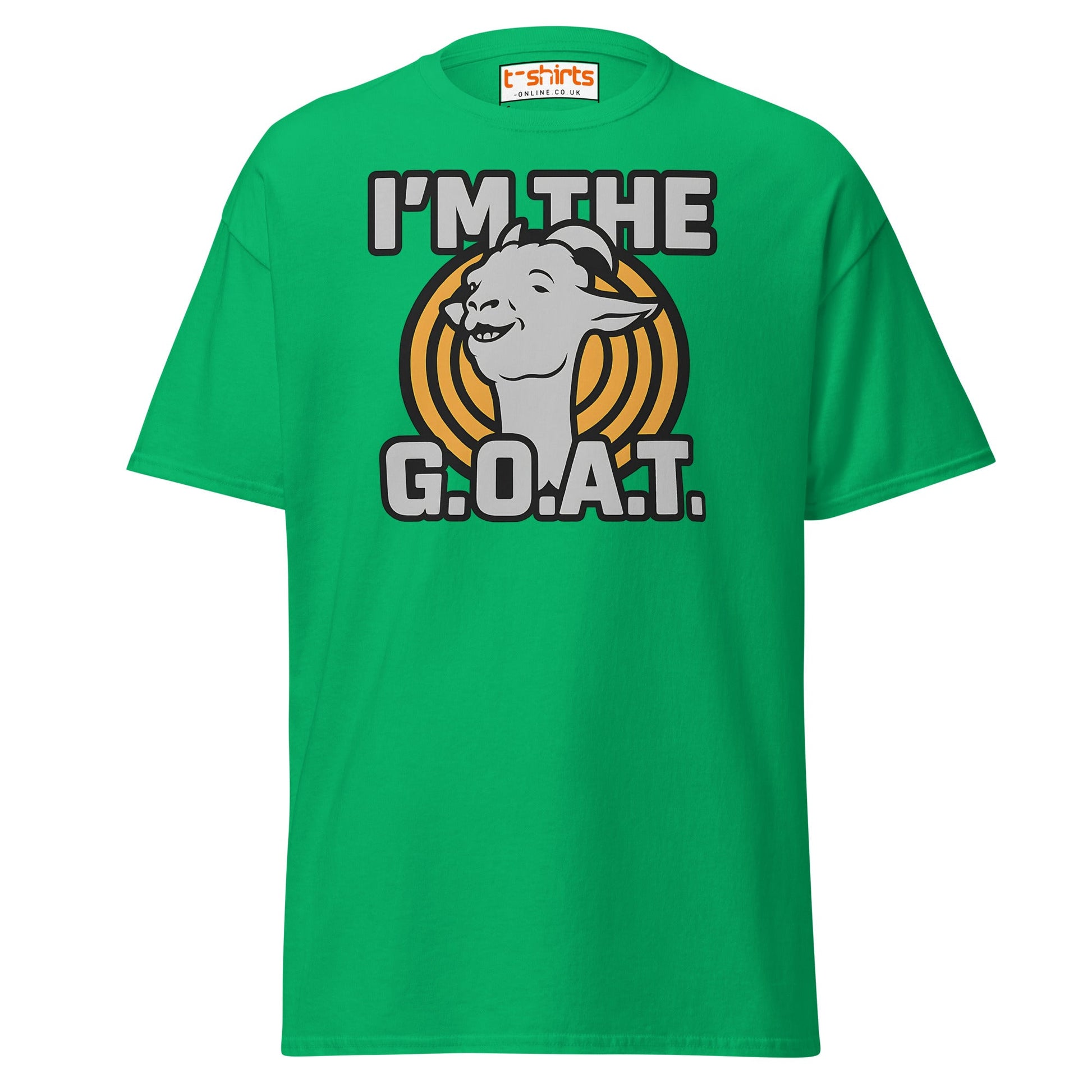 I’m the G.O.A.T. T-Shirt – Funny Graphic Goat Tee - Irish Green - T-Shirts Online