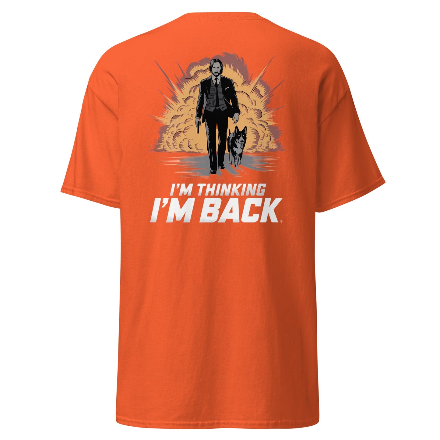 I'm Thinking I'm Back | Back Print - Orange - T-Shirts Online