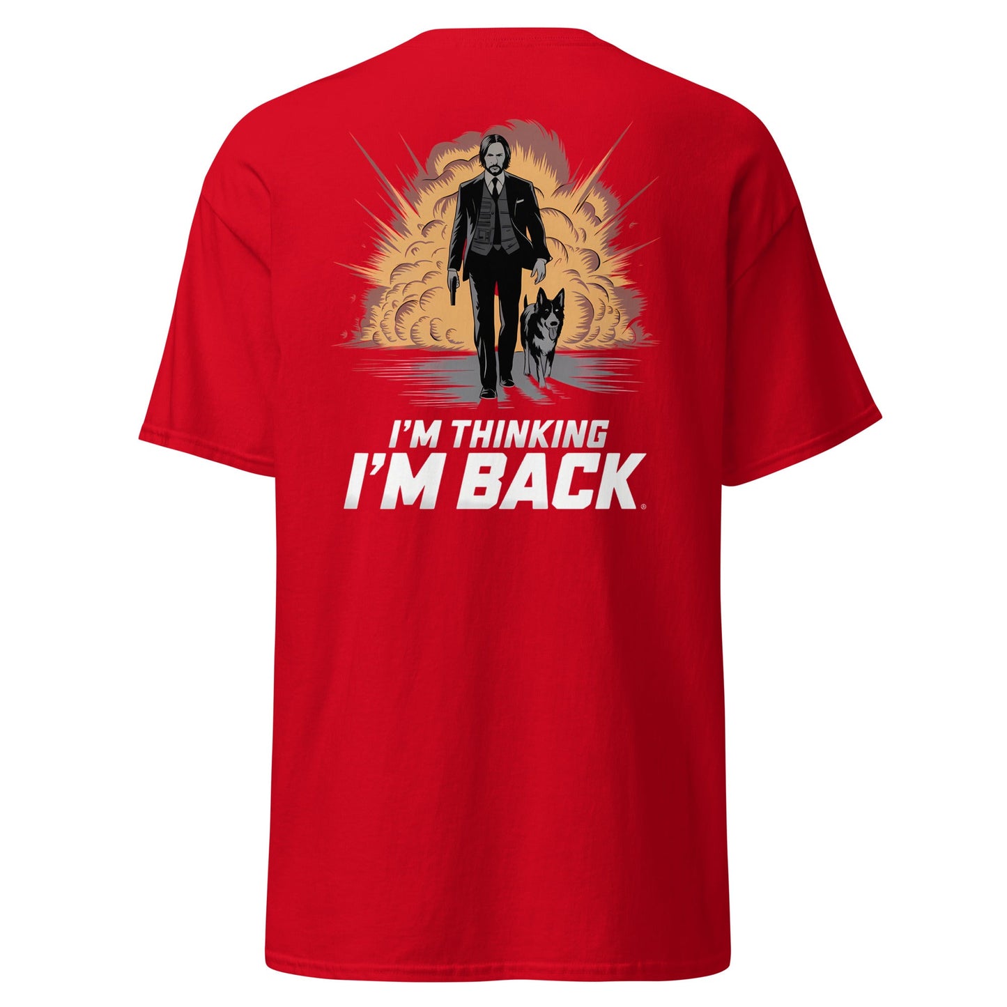 I'm Thinking I'm Back | Back Print - Red - T-Shirts Online