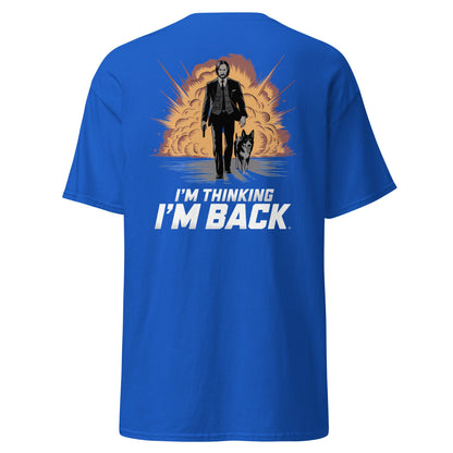 I'm Thinking I'm Back | Back Print - Royal - T-Shirts Online