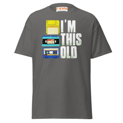 I’m This Old Retro Vintage T-Shirt - Charcoal - T-Shirts Online