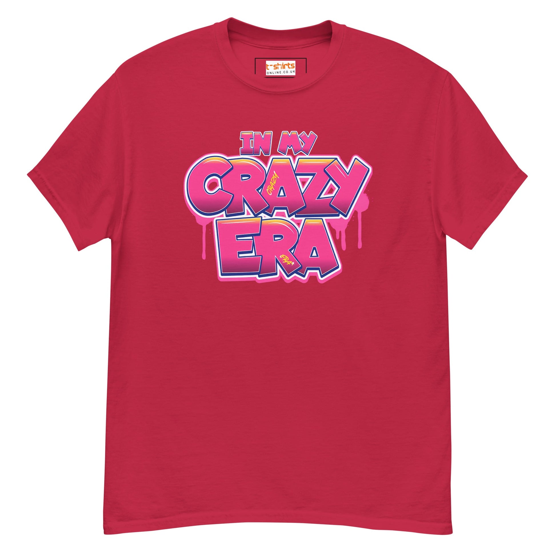In My Crazy Era T-Shirt | Graphic Bold Tee - Cardinal - T-Shirts Online