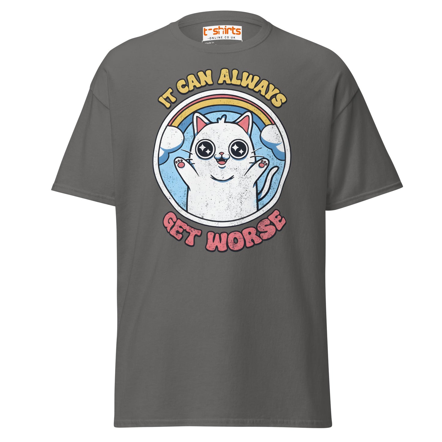 It Can Always Get Worse T-Shirt - Charcoal - T-Shirts Online