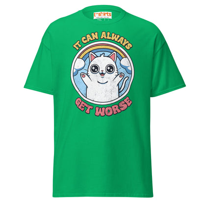 It Can Always Get Worse T-Shirt - Irish Green - T-Shirts Online