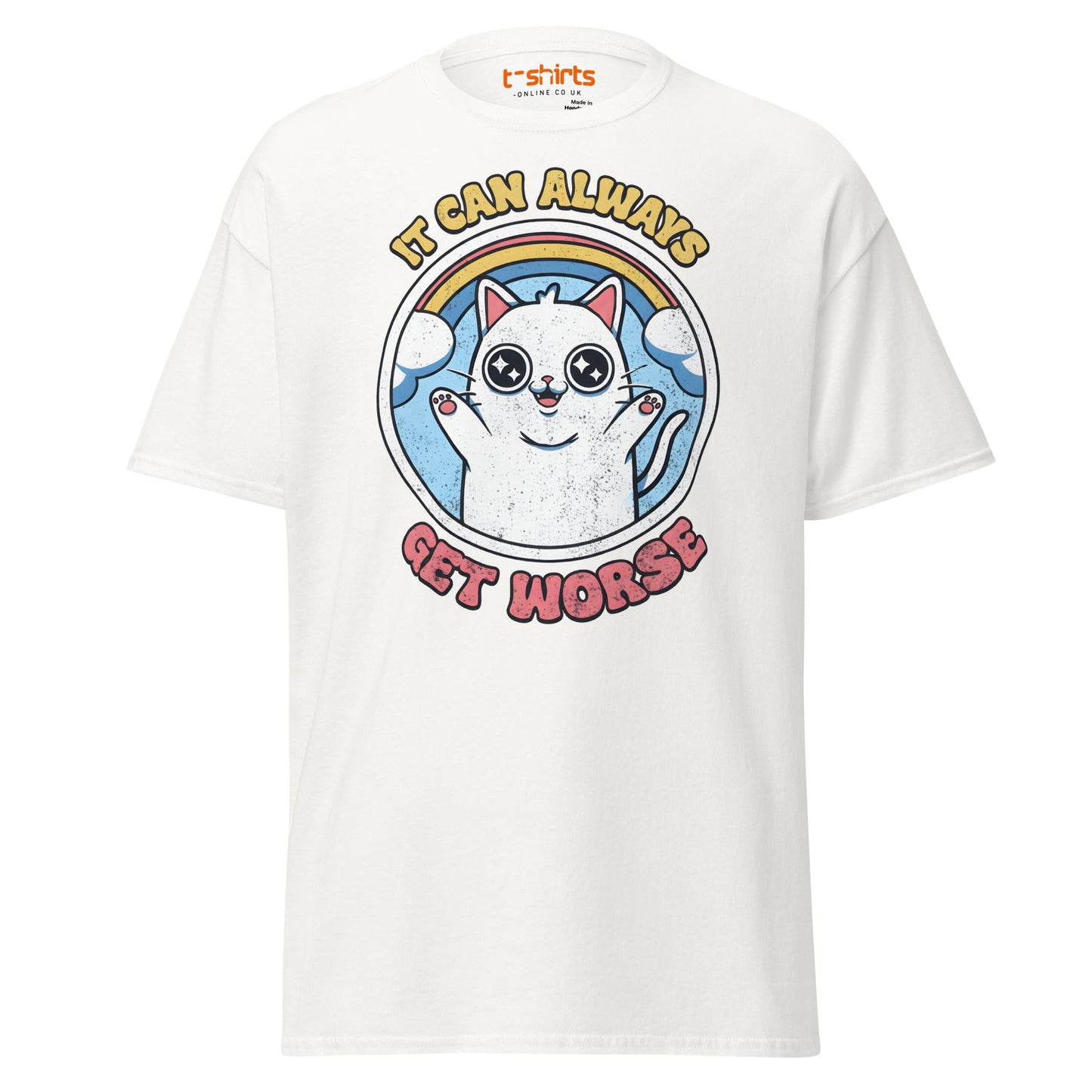 It Can Always Get Worse T-Shirt - White - T-Shirts Online