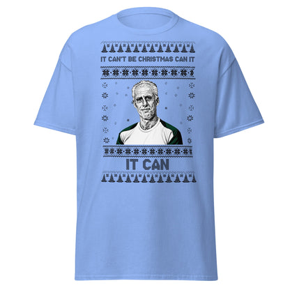 “It Can’t Be Christmas” Meme Holiday T-Shirt - Carolina Blue - T-Shirts Online