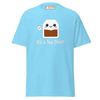 It’s a Tea Shirt T-Shirt – Funny Pun Tee - Sky - T-Shirts Online