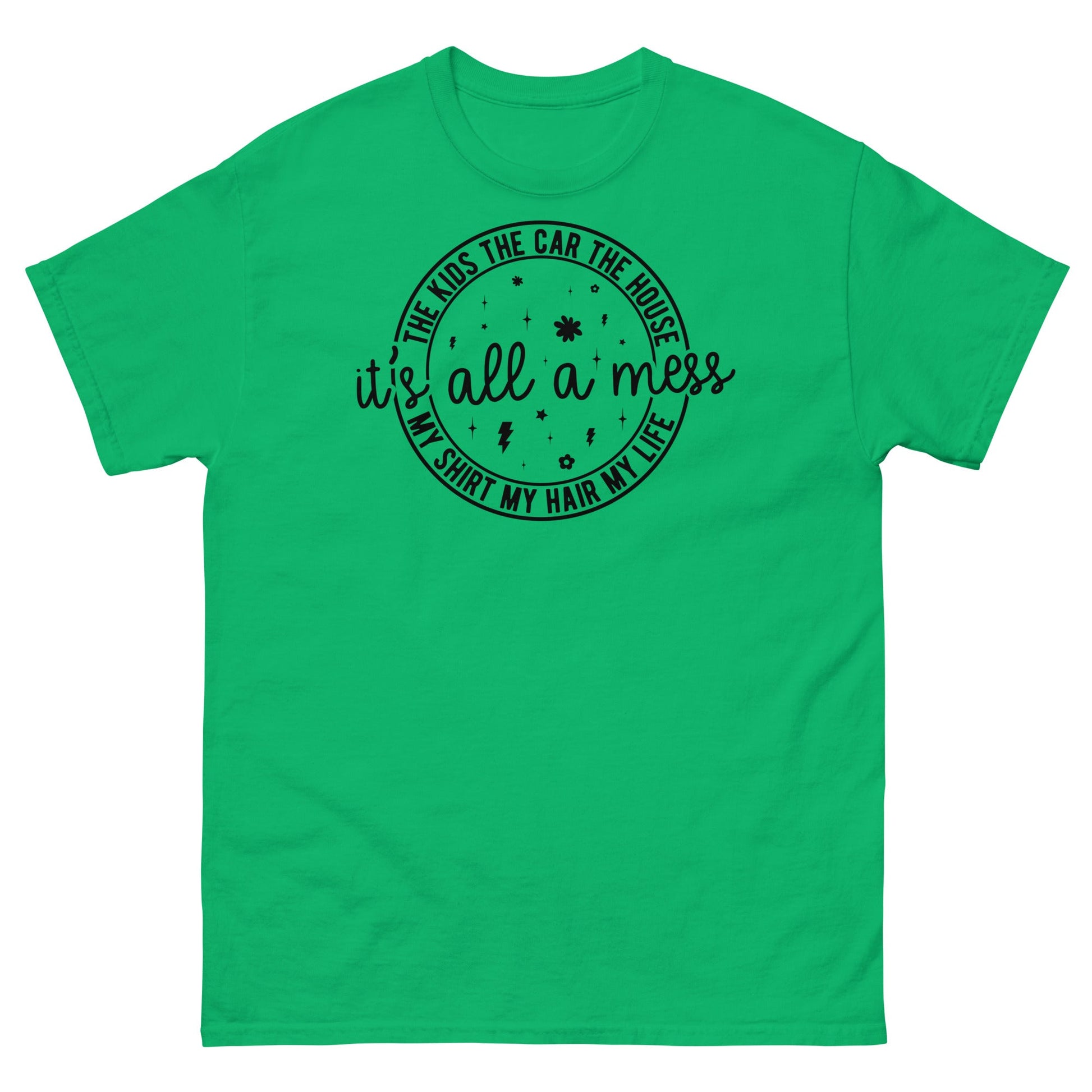 It's All a Mess | Women's T-Shirt - Irish Green - T-Shirts Online