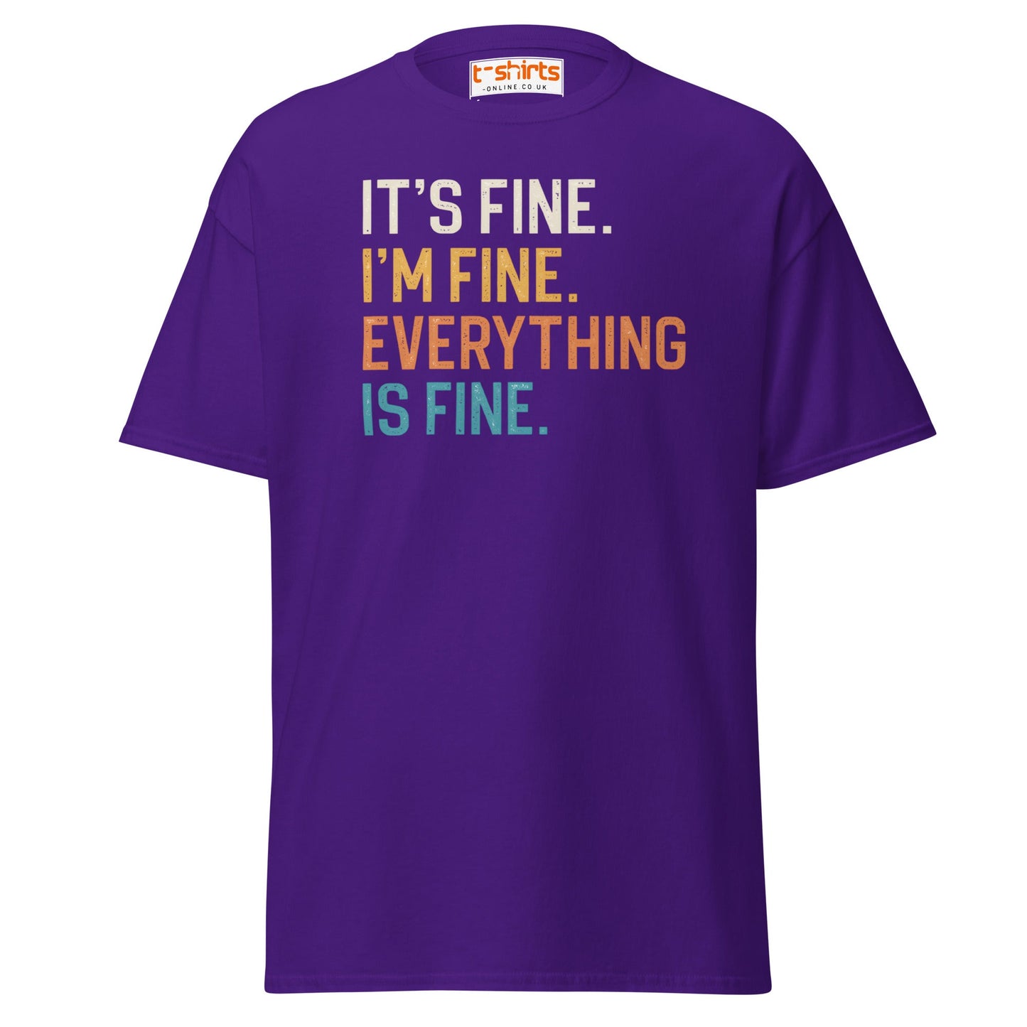 It’s Fine I’m Fine Everything is Fine T-Shirt - Purple - T-Shirts Online