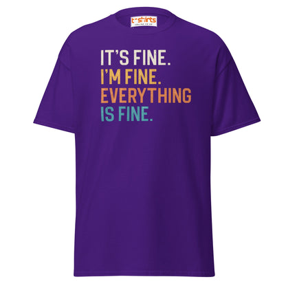 It’s Fine I’m Fine Everything is Fine T-Shirt - Purple - T-Shirts Online