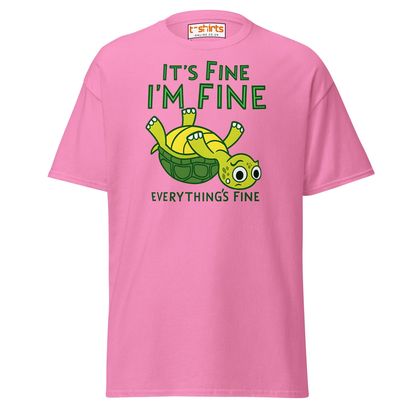 It’s Fine I’m Fine Turtle T-Shirt – Funny Graphic Tee - Azalea - T-Shirts Online