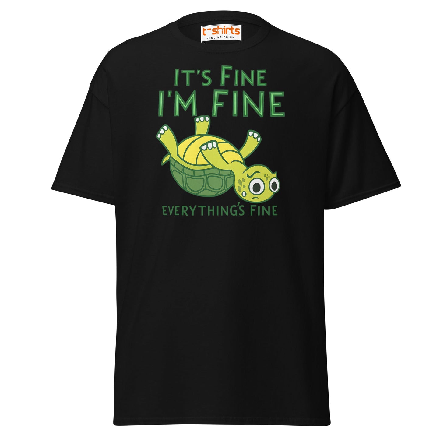 It’s Fine I’m Fine Turtle T-Shirt – Funny Graphic Tee - Black - T-Shirts Online