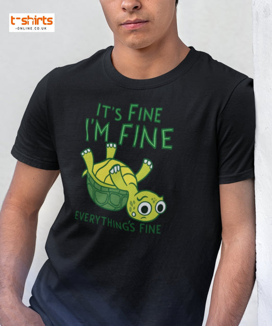 It’s Fine I’m Fine Turtle T-Shirt – Funny Graphic Tee - Black - T-Shirts Online
