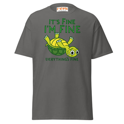 It’s Fine I’m Fine Turtle T-Shirt – Funny Graphic Tee - Charcoal - T-Shirts Online
