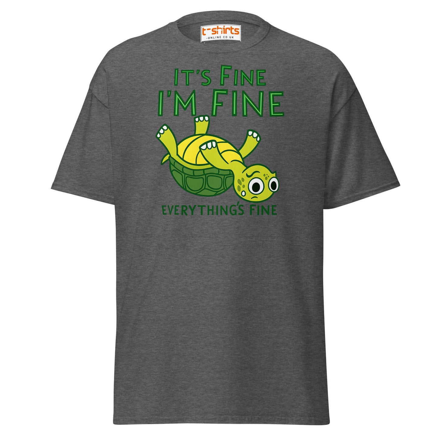 It’s Fine I’m Fine Turtle T-Shirt – Funny Graphic Tee - Dark Heather - T-Shirts Online