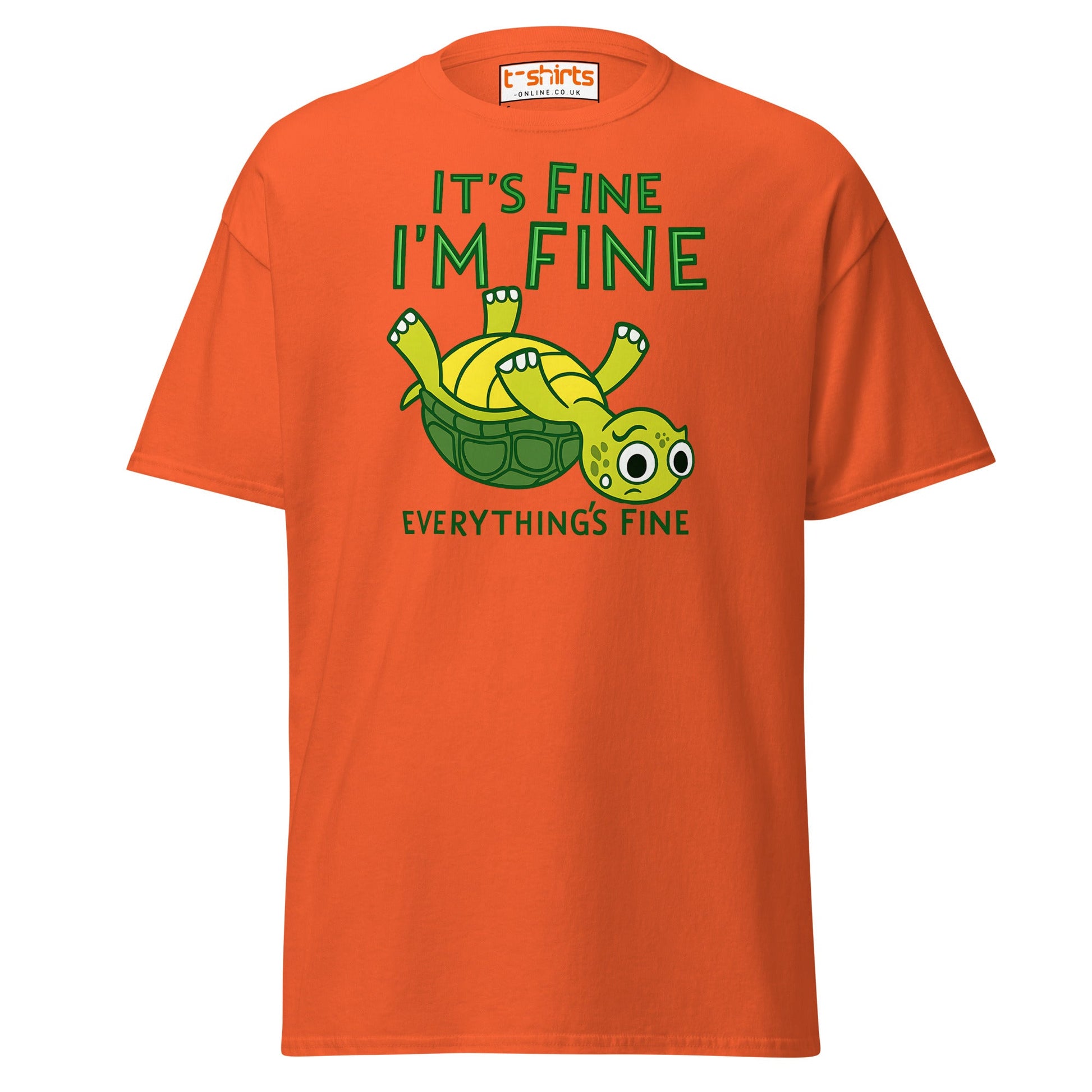 It’s Fine I’m Fine Turtle T-Shirt – Funny Graphic Tee - Orange - T-Shirts Online