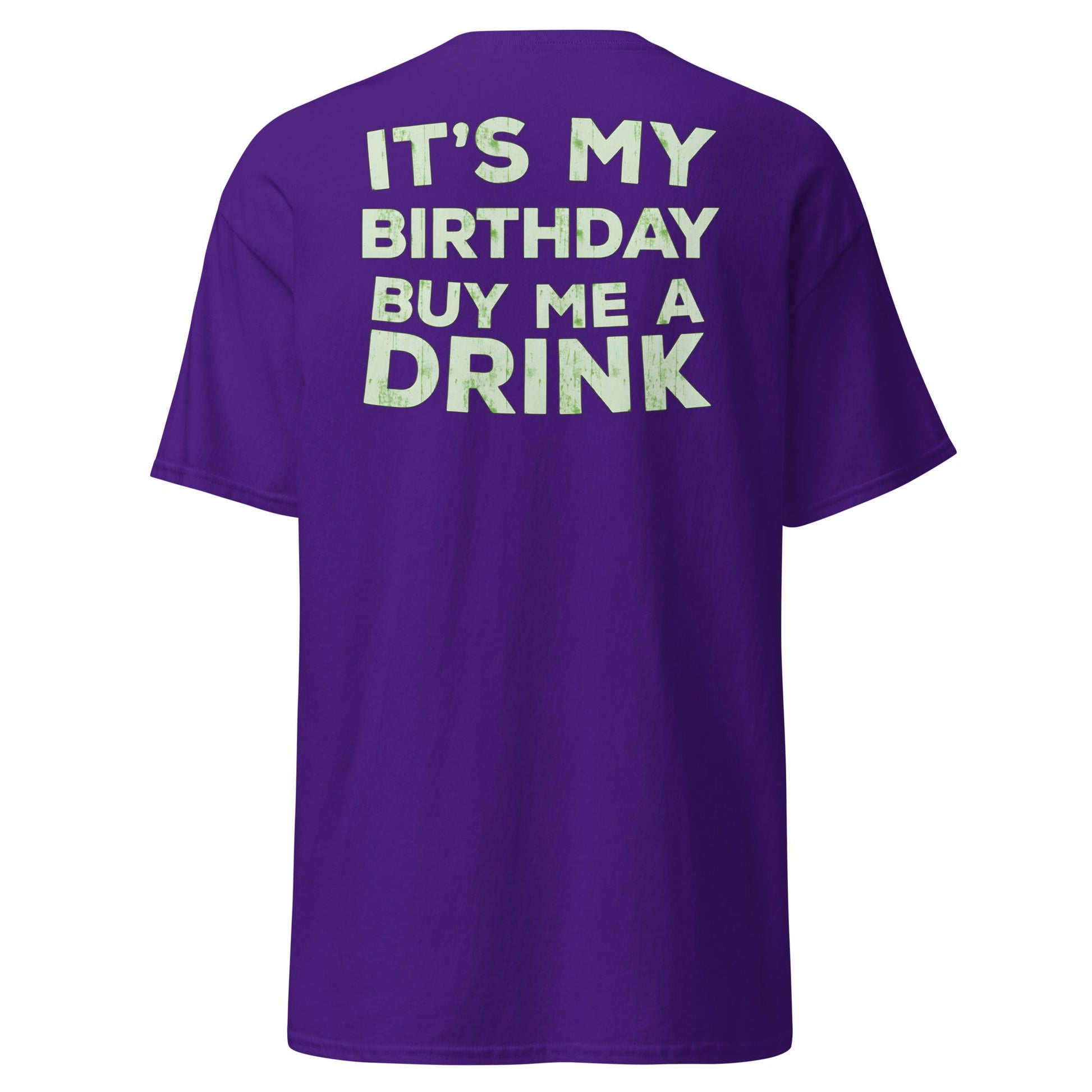 It’s My Birthday T-Shirt – Funny Party Drinking Tee - Purple - T-Shirts Online