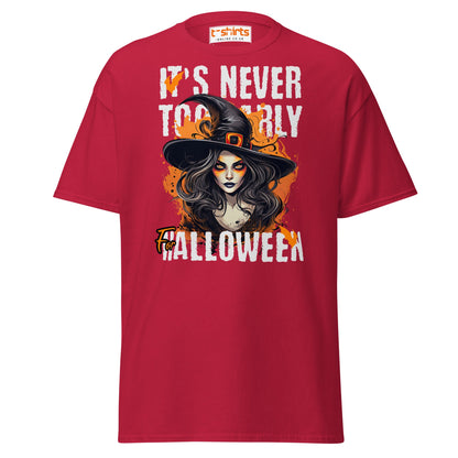 It’s Never Too Early For Halloween T-Shirt - Cardinal - T-Shirts Online