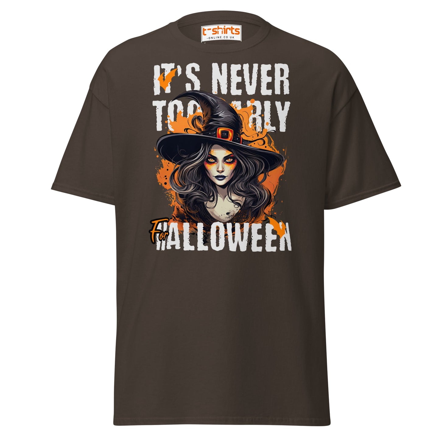 It’s Never Too Early For Halloween T-Shirt - Dark Chocolate - T-Shirts Online