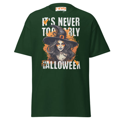 It’s Never Too Early For Halloween T-Shirt - Forest Green - T-Shirts Online