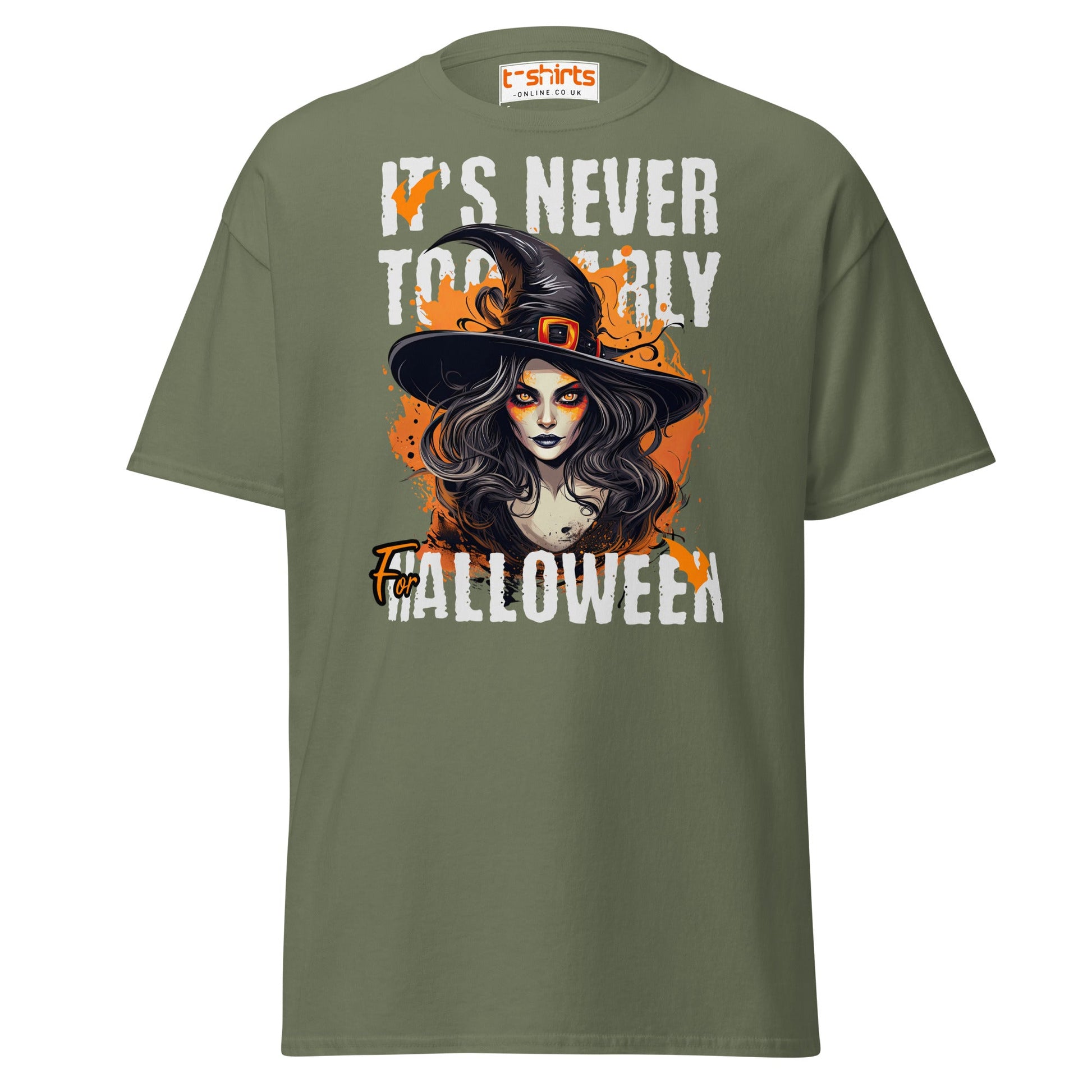 It’s Never Too Early For Halloween T-Shirt - Military Green - T-Shirts Online