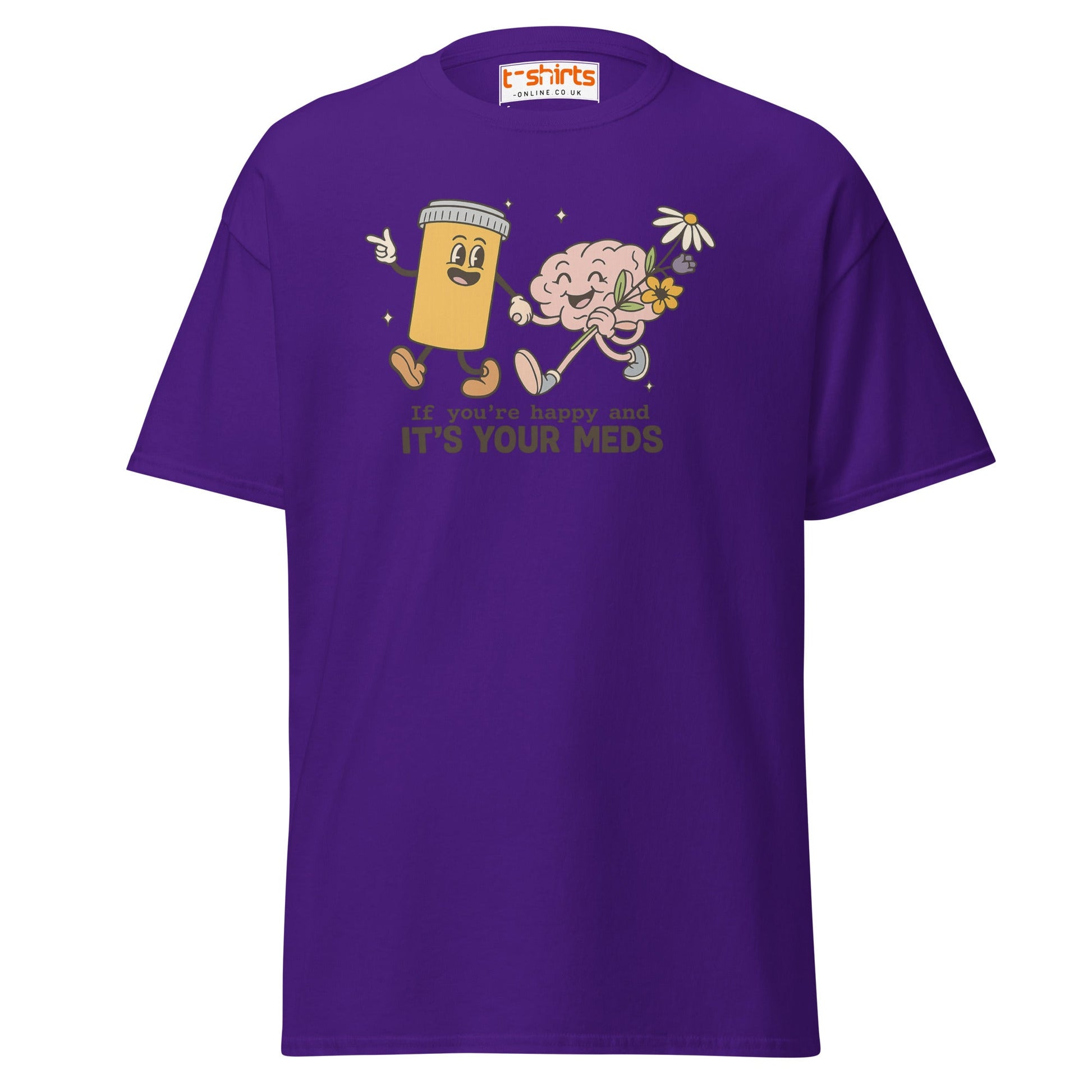It’s Your Meds T-Shirt – Funny Mental Health Humor Tee - Purple - T-Shirts Online
