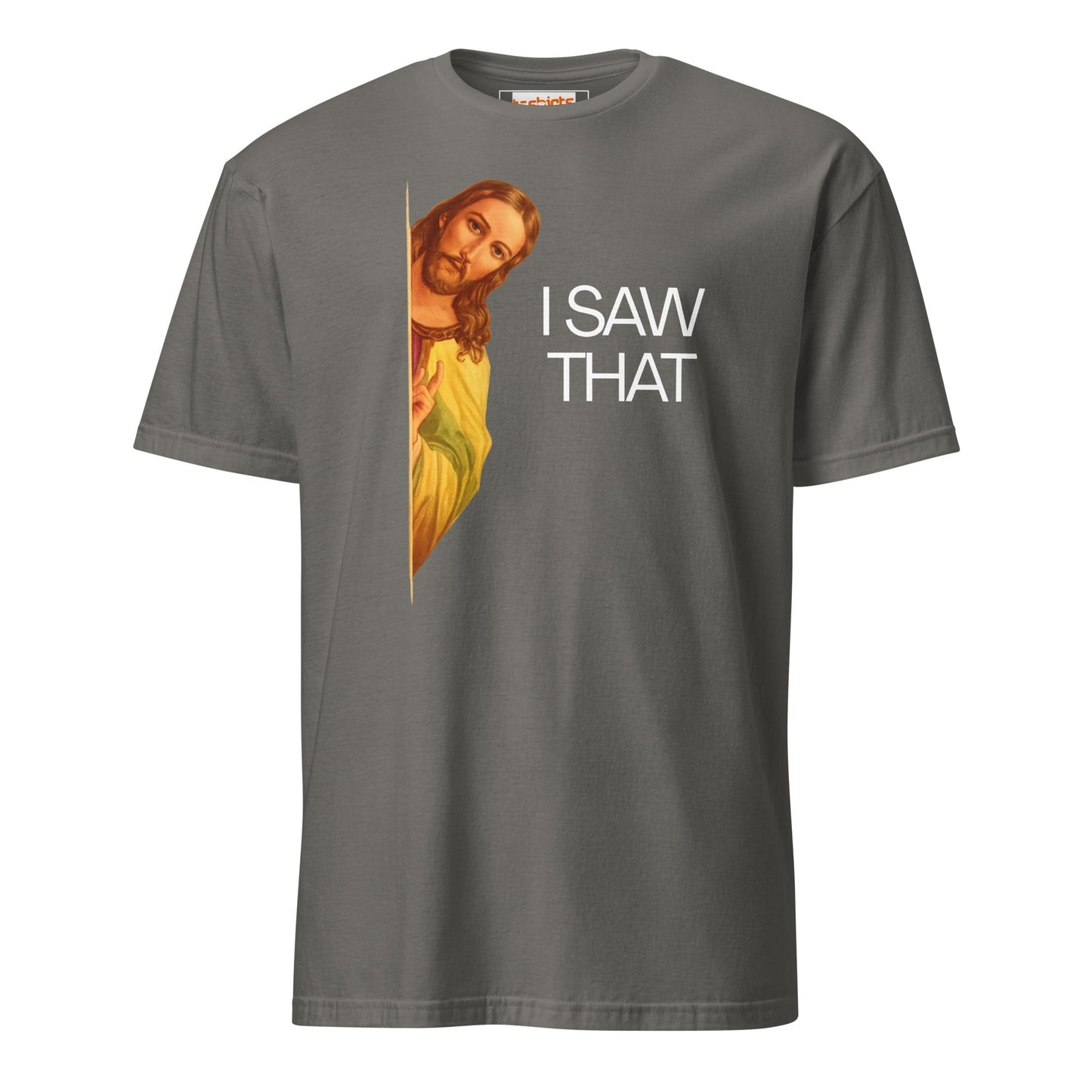 Jesus Saw That T-Shirt | Funny Tee - Charcoal - T-Shirts Online