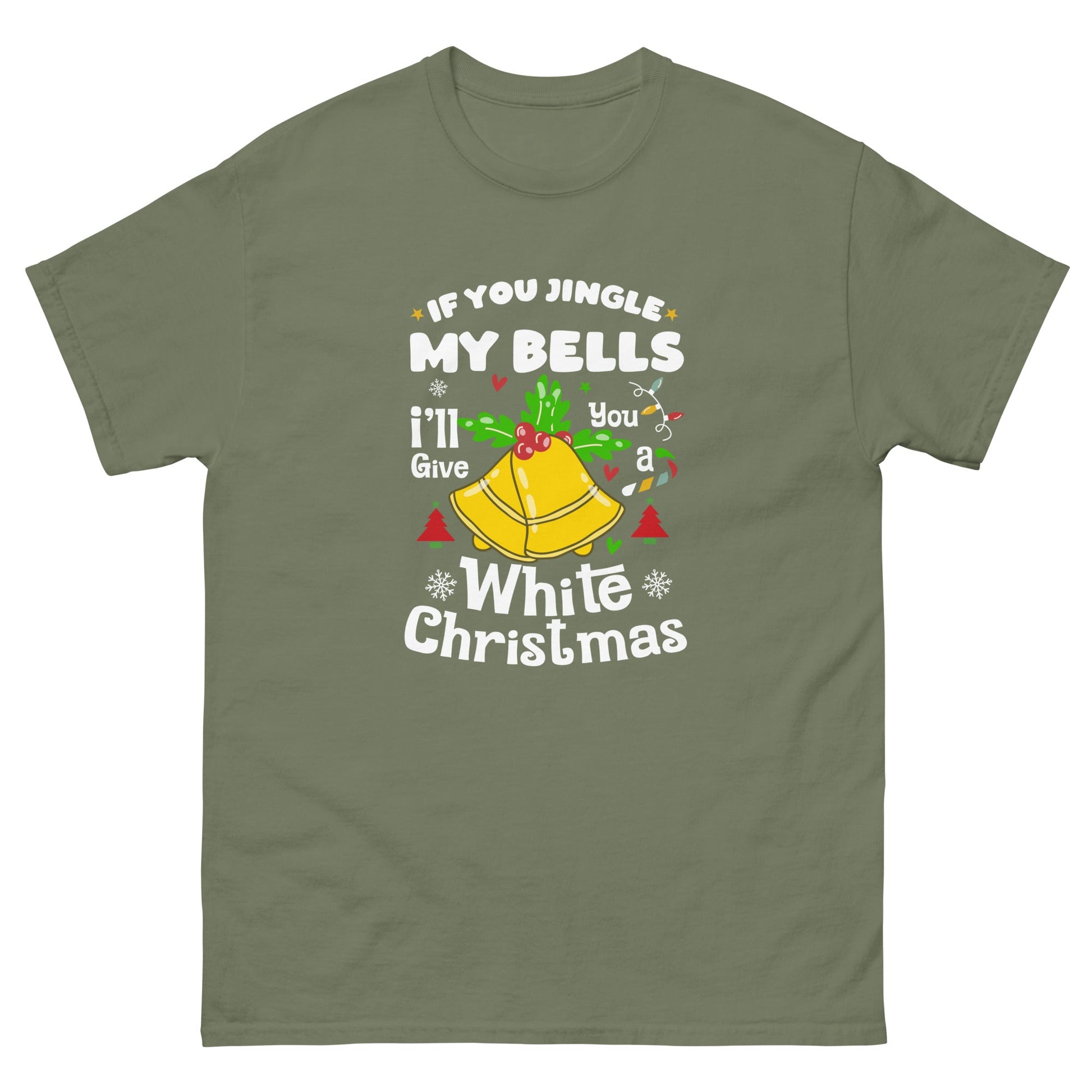 Jingle My Bells | Adult T Shirt - Military Green - T-Shirts Online