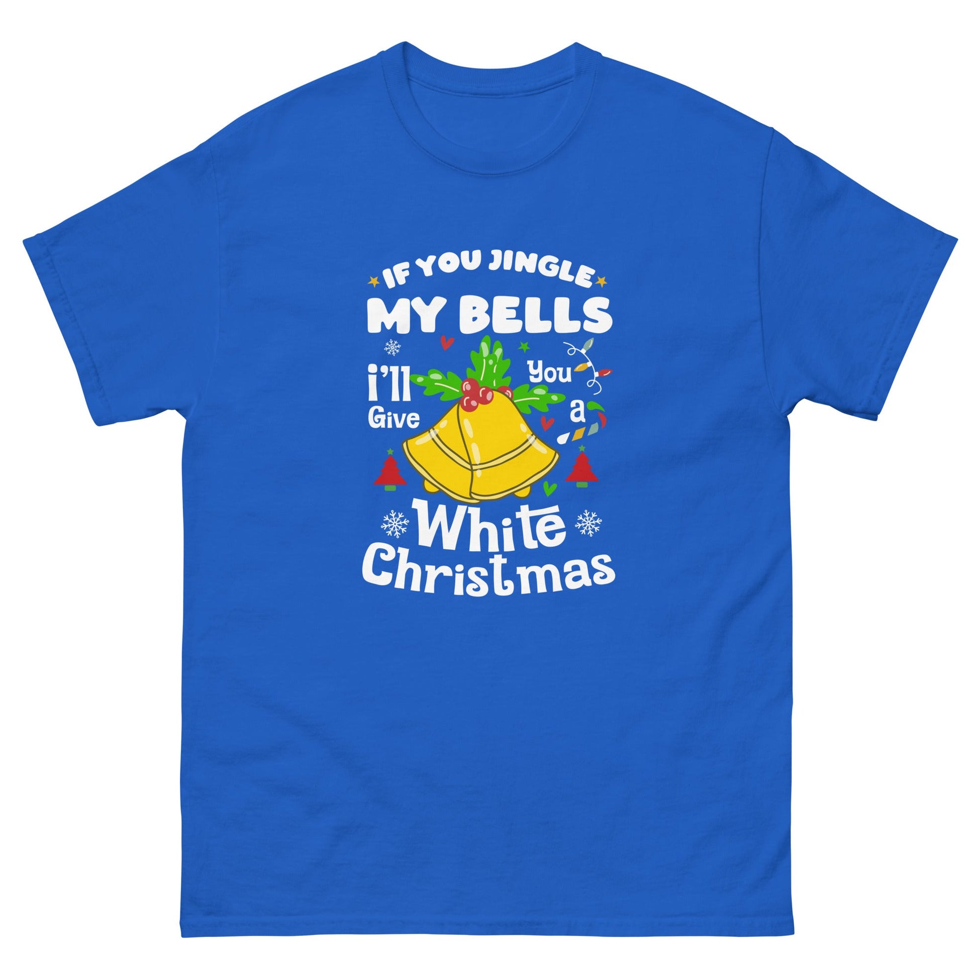 Jingle My Bells | Adult T Shirt - Royal - T-Shirts Online