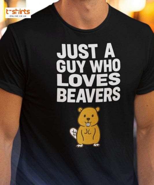 Just a Guy Who Loves Beavers Funny T-Shirt - Maroon - T-Shirts Online