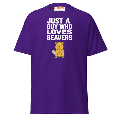 Just a Guy Who Loves Beavers Funny T-Shirt - Purple - T-Shirts Online