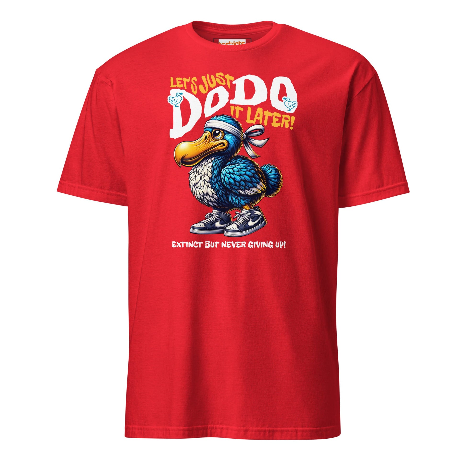 Just Dodo it Later T-Shirt | Dodo T-shirt - Red - T-Shirts Online