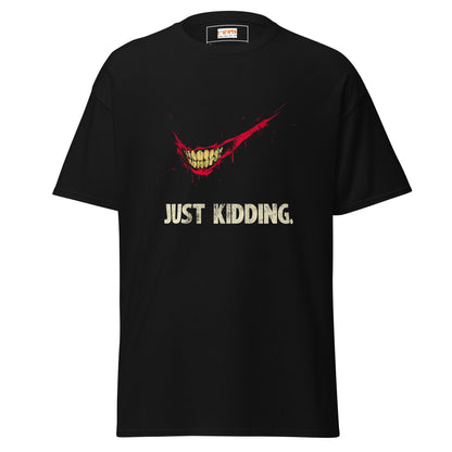 Just Kidding | Horror T-Shirt - Black - T-Shirts Online