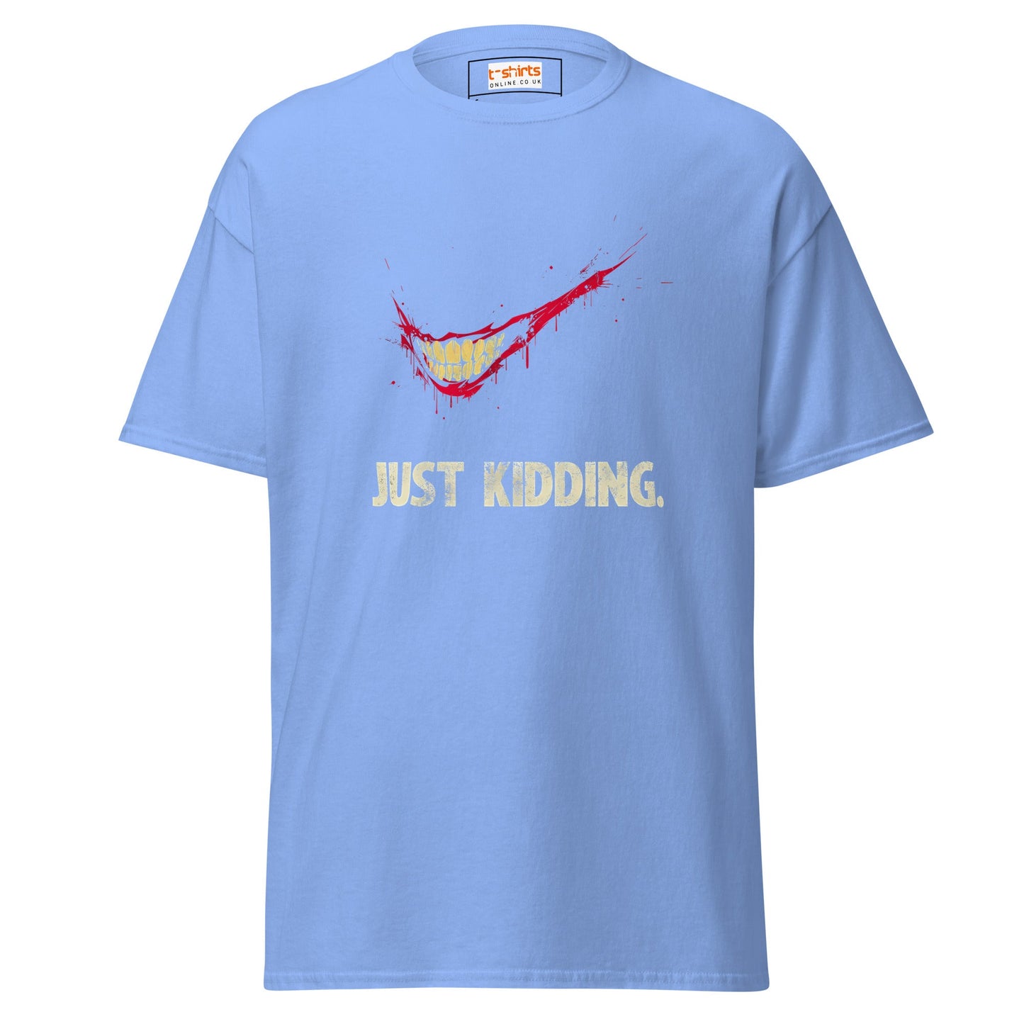 Just Kidding | Horror T-Shirt - Carolina Blue - T-Shirts Online