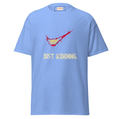 Just Kidding | Horror T-Shirt - Carolina Blue - T-Shirts Online