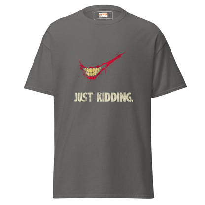 Just Kidding | Horror T-Shirt - Charcoal - T-Shirts Online