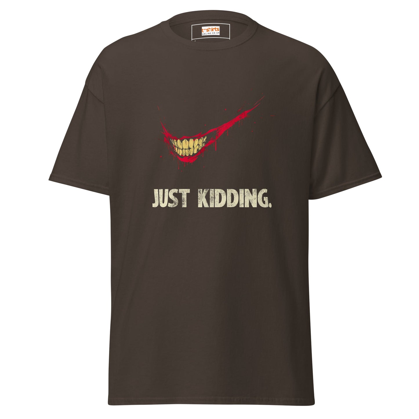 Just Kidding | Horror T-Shirt - Dark Chocolate - T-Shirts Online