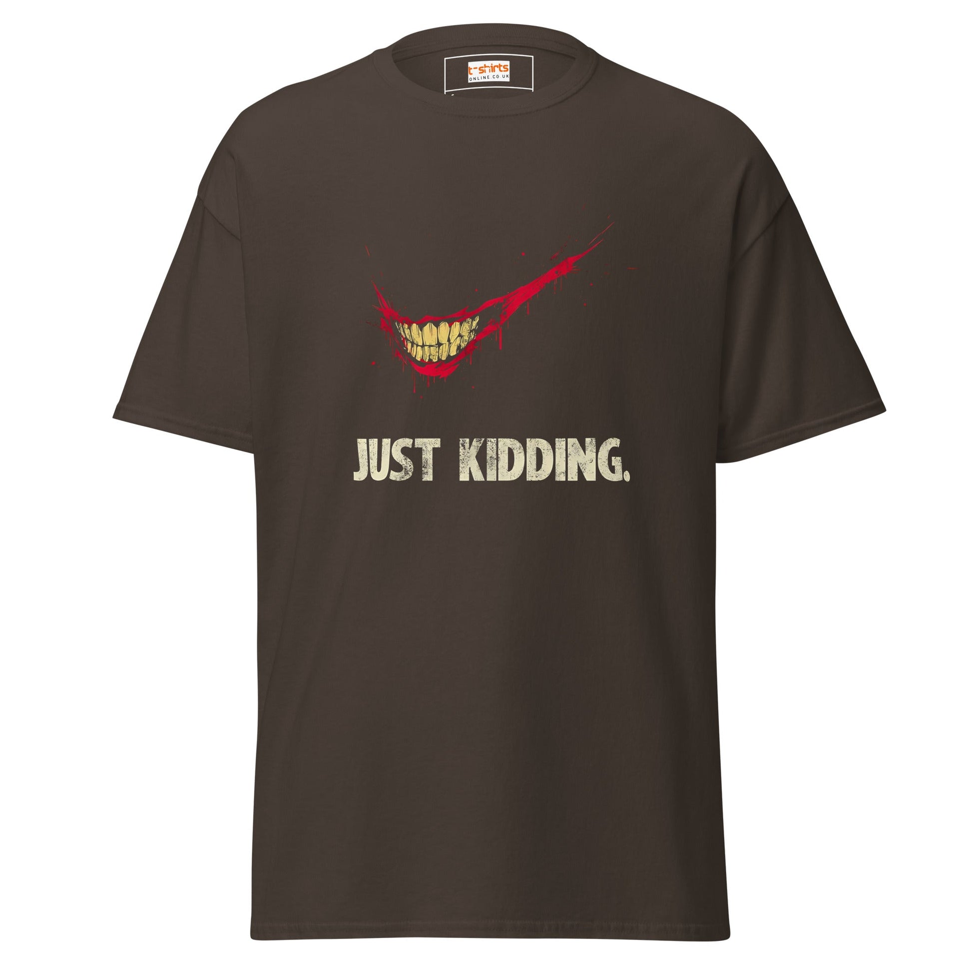 Just Kidding | Horror T-Shirt - Dark Chocolate - T-Shirts Online