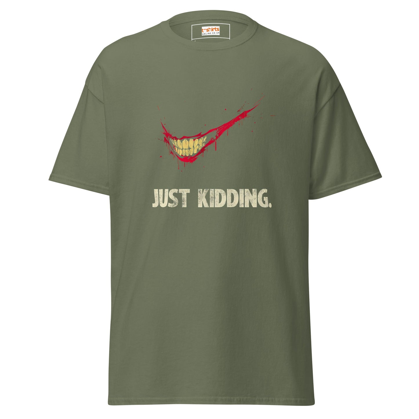 Just Kidding | Horror T-Shirt - Military Green - T-Shirts Online