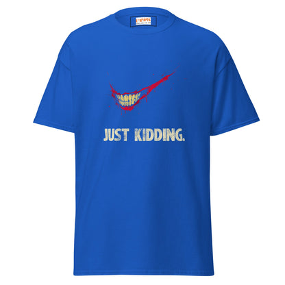 Just Kidding | Horror T-Shirt - Royal - T-Shirts Online