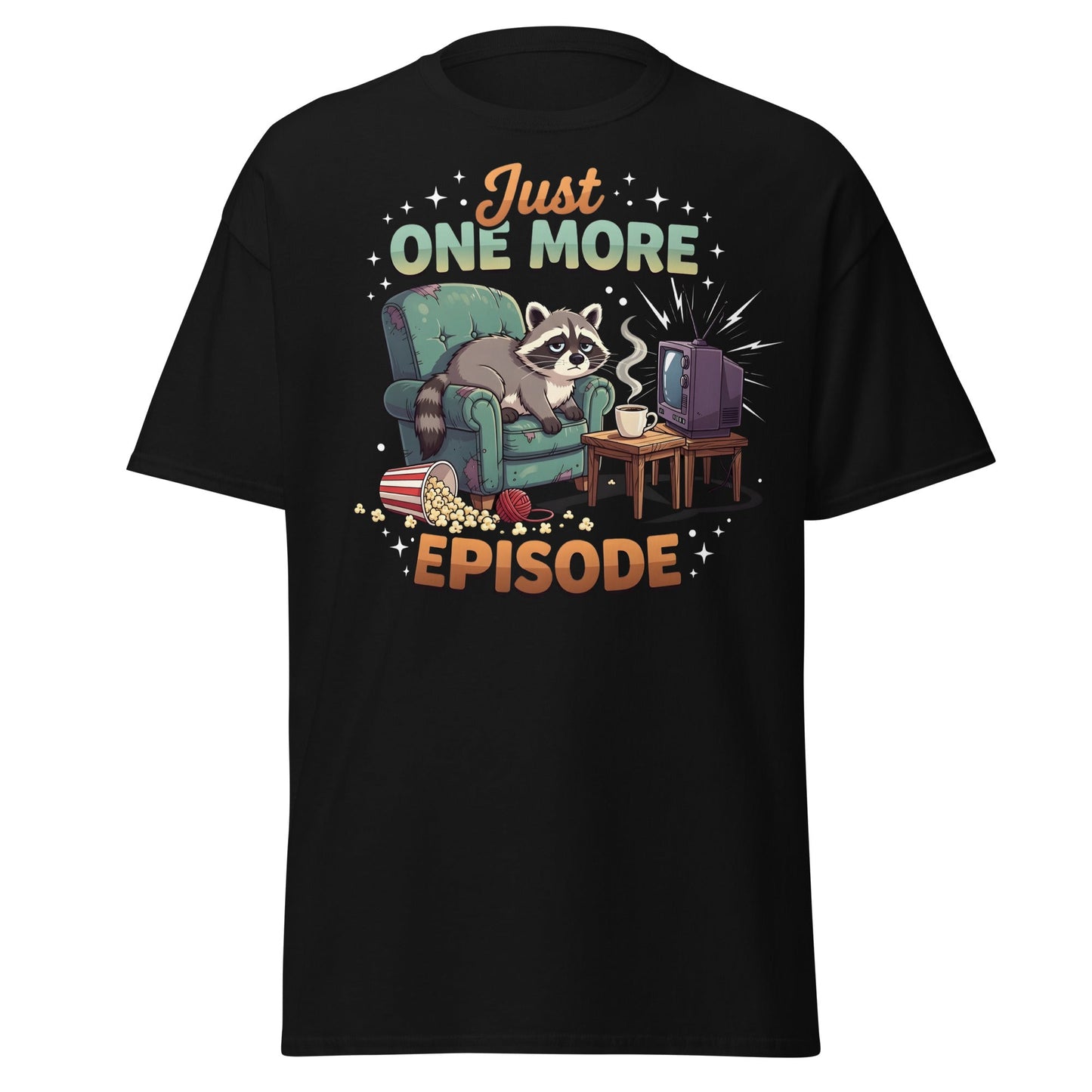 Just One More Episode Raccoon T-Shirt – Funny Binge Watch Tee - Black - T-Shirts Online