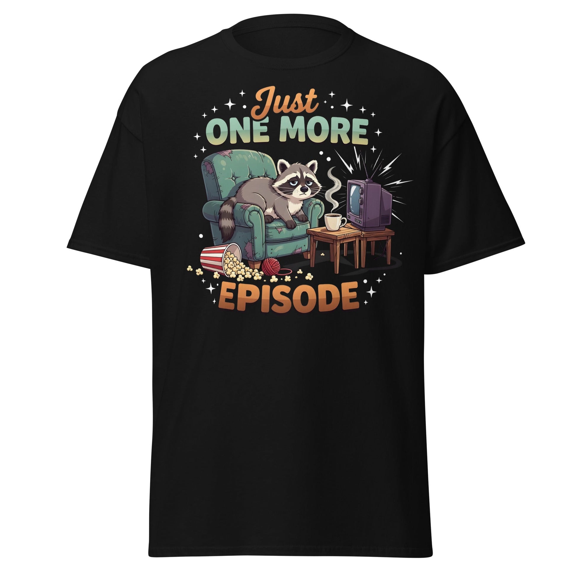 Just One More Episode Raccoon T-Shirt – Funny Binge Watch Tee - Black - T-Shirts Online