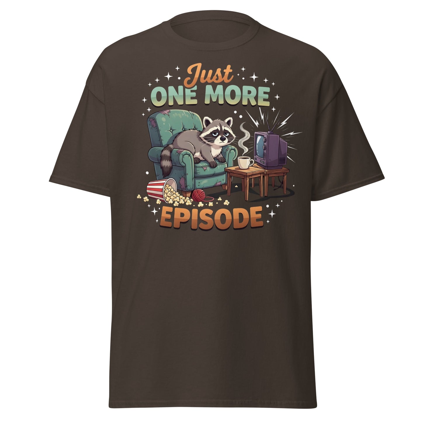 Just One More Episode Raccoon T-Shirt – Funny Binge Watch Tee - Dark Chocolate - T-Shirts Online
