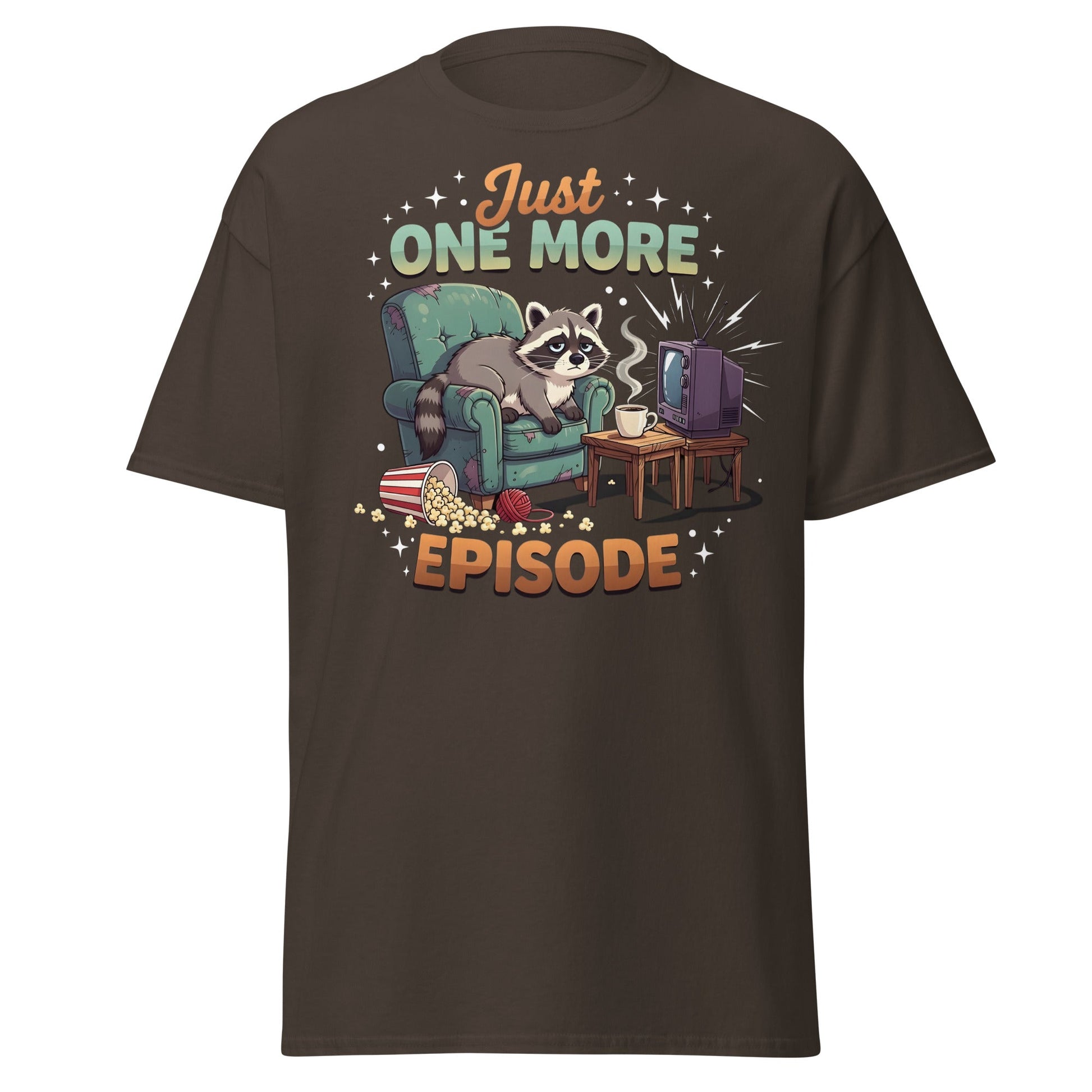 Just One More Episode Raccoon T-Shirt – Funny Binge Watch Tee - Dark Chocolate - T-Shirts Online