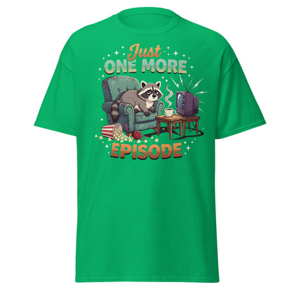 Just One More Episode Raccoon T-Shirt – Funny Binge Watch Tee - Irish Green - T-Shirts Online