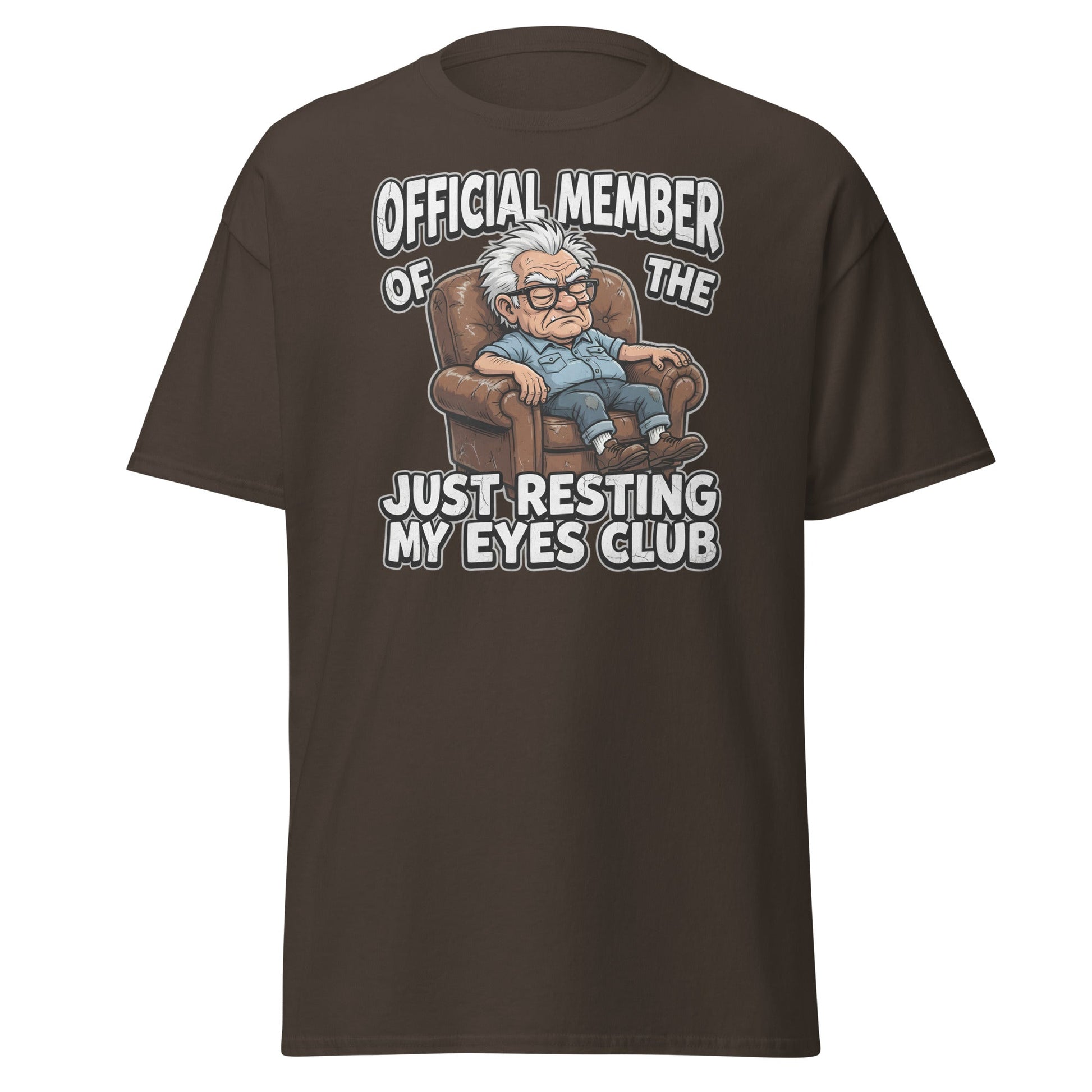 Just Resting My Eyes Club T-Shirt - Funny Grumpy Old Man Tee - Dark Chocolate - T-Shirts Online