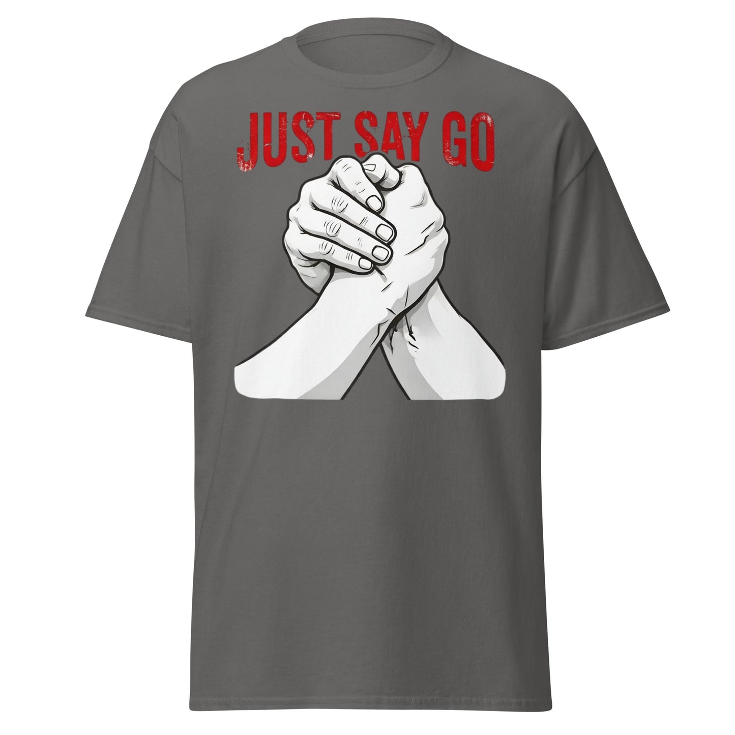 Just Say Go Arm Wrestling Tee | Pro Grip Strength Apparel - Charcoal - T-Shirts Online
