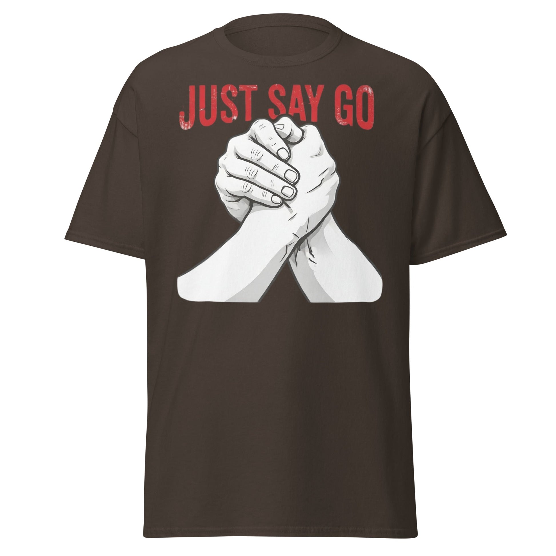 Just Say Go Arm Wrestling Tee | Pro Grip Strength Apparel - Dark Chocolate - T-Shirts Online